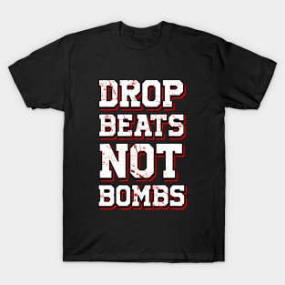 Drop beats - hip hop 90s collector T-Shirt